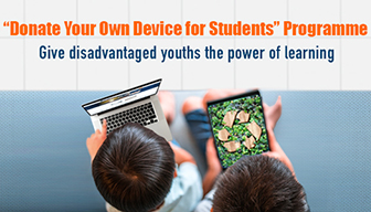 HKBN and HKBN Talent CSI Fund Launch “Donate Your Own Device for Students” Programme Draws on the Power of HKBN Customers and Business Partners to Support Disadvantaged Families